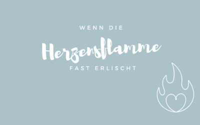 Emotionale Erschöpfung, Wenn die Herzensflamme fast erlischt